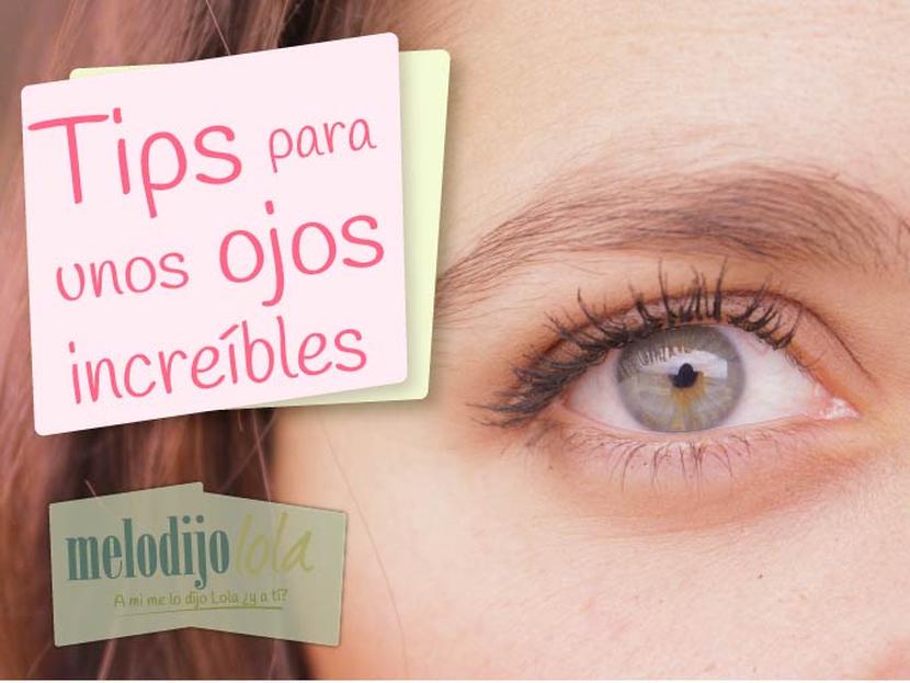 Tips para tener unos ojos bonitos